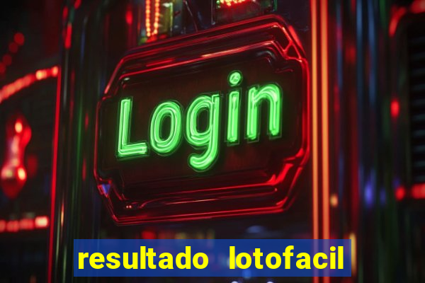 resultado lotofacil 2949 giga sena